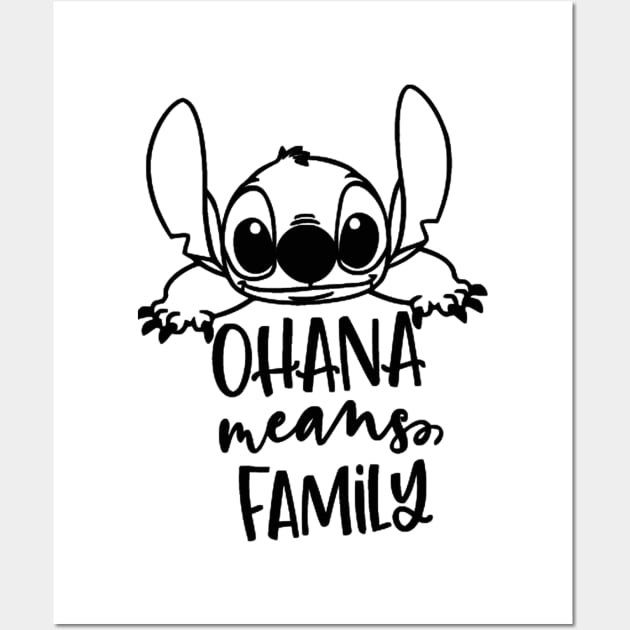 Ohana means family Wall Art by wekdalipun